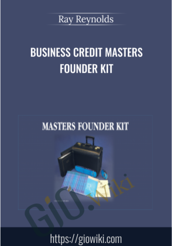 Business Credit Masters Founder Kit - Ray Reynolds