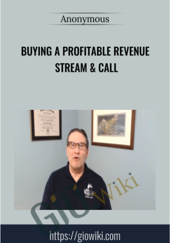 Buying A Profitable Revenue Stream & Call
