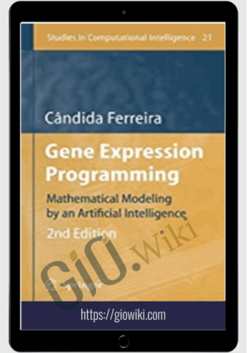 Gene Expression Programming (2nd Ed.) – Candida Ferreira