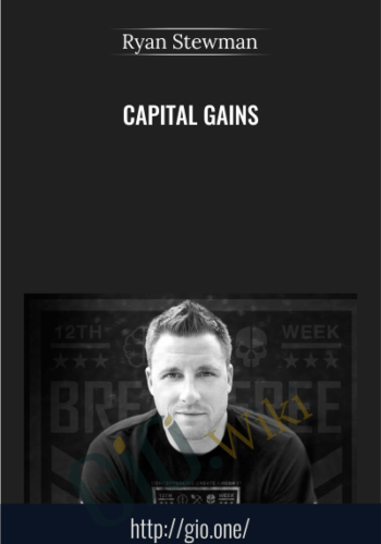 Capital Gains – Ryan Stewman
