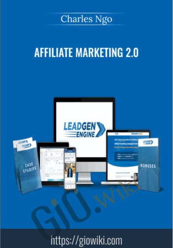 Affiliate Marketing 2.0 – Charles Ngo