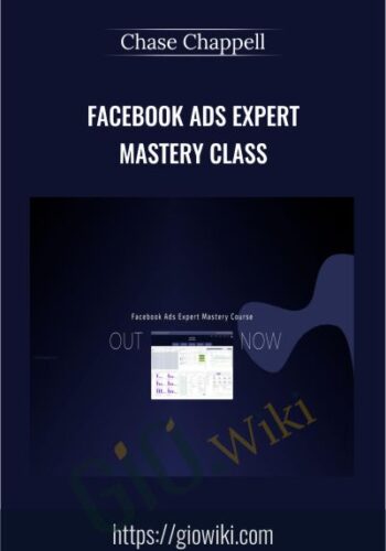 Facebook Ads Expert Mastery Class – Chase Chappell