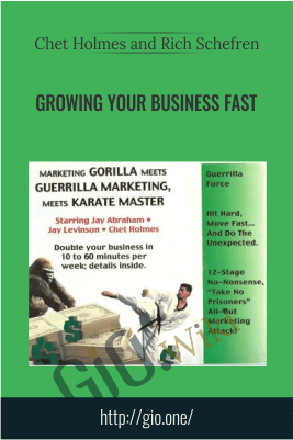 Growing Your Business Fast – Chet Holmes And Rich Schefren