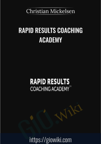 Rapid Results Coaching Academy – Christian Mickelsen