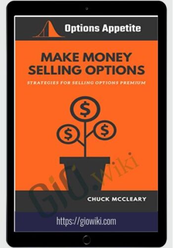 Make Money Selling Options – Chuck Mccleary