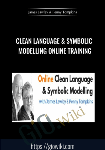 Clean Language & Symbolic Modelling Online Training – James Lawley & Penny Tompkins