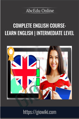Complete English Course: Learn English | Intermediate Level – AbcEdu Online