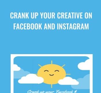 Crank Up Your Creative On Facebook And Instagram By Andrew Foxwell