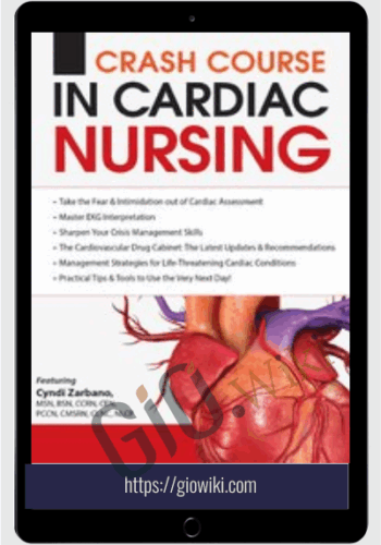 Crash Course in Cardiac Nursing Skills for Success