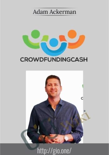 Crowdfunding Cash - Adam Ackerman
