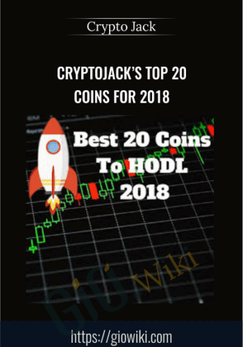 CryptoJack’s Top 20 Coins For 2018 – Crypto Jack