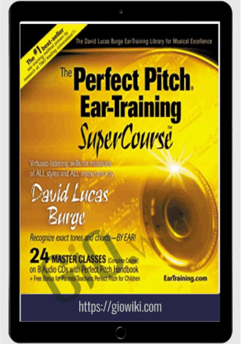The Perfect Pitch Ear Training Super Course - David Lucas Burge