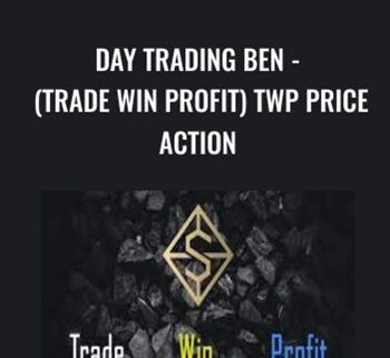 Day Trading Ben – (Trade Win Profit) TWP Price Action