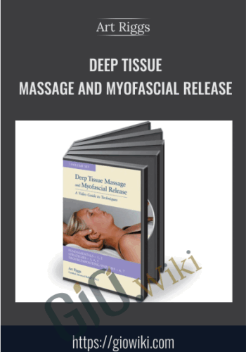 Deep Tissue Massage and Myofascial Release - Art Riggs