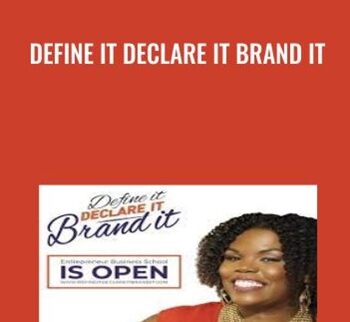 Define It Declare It Brand It – Keenya Kelly