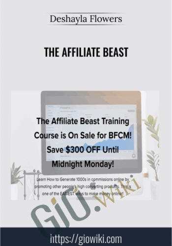 The Affiliate Beast - Deshayla Flowers