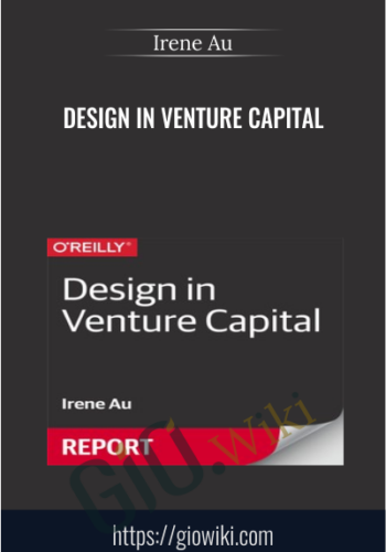 Design In Venture Capital – Irene Au
