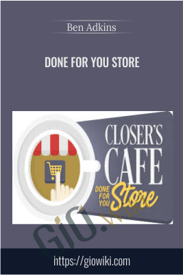 Done For You Store – Ben Adkins
