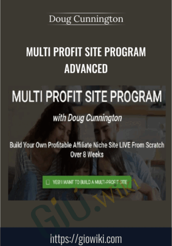 Multi Profit Site Program Advanced – Doug Cunnington