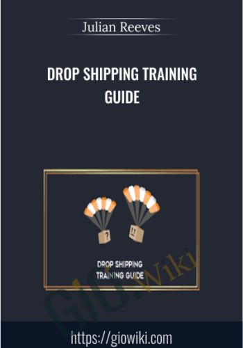 Drop Shipping Training Guide - Julian Reeves