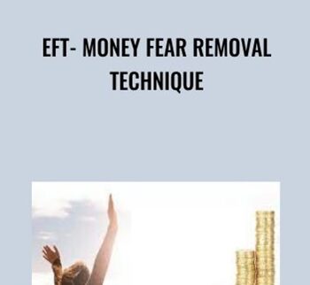 EFT- Money Fear Removal Technique – Jessica Nia