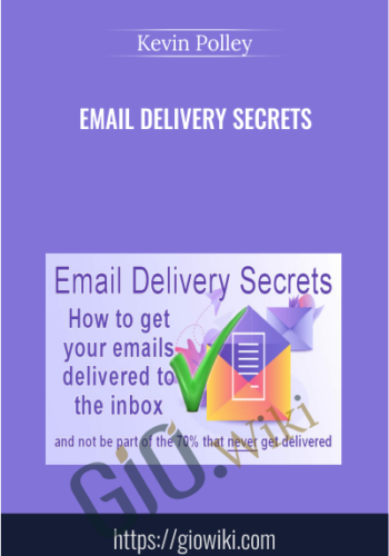 Email Delivery Secrets - Kevin Polley