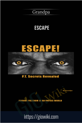 Escape – Grandpa