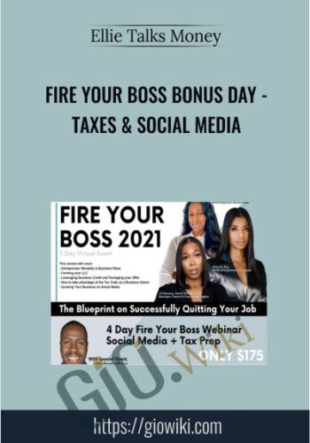 Fire Your Boss BONUS DAY - Taxes & Social Media By Ellie Talks Money