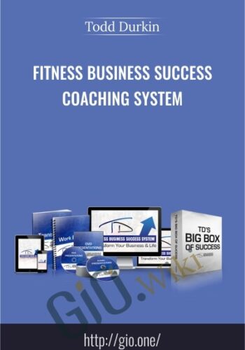 Fitness Business Success Coaching System – Todd Durkin