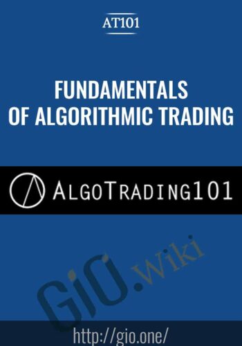 Fundamentals Of Algorithmic Trading – AT101