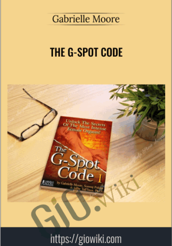 The G-Spot Code – Gabrielle Moore