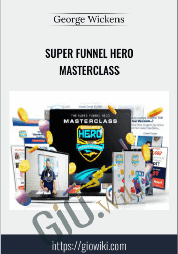 Super Funnel Hero Masterclass – George Wickens