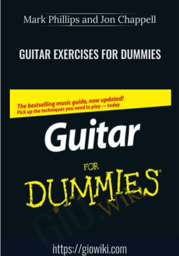 Guitar Exercises For Dummies – Mark Phillips And Jon Chappell