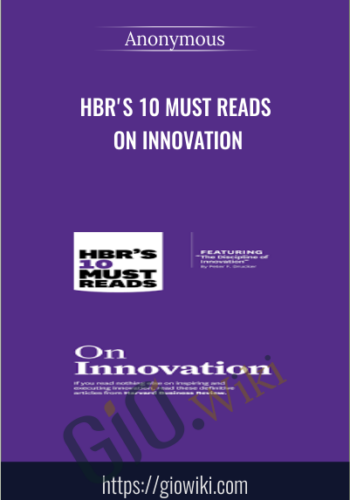 HBR's 10 Must Reads on Innovation