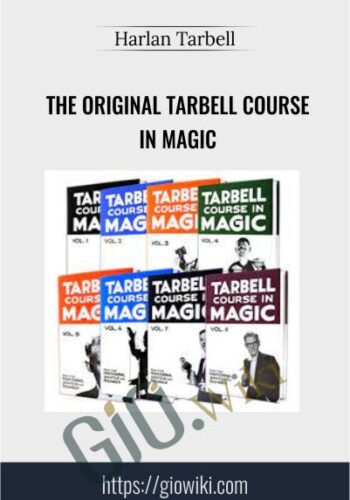 The Original Tarbell Course in Magic - Harlan Tarbell