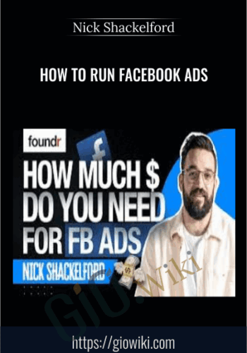 How To Run Facebook Ads - Nick Shackelford