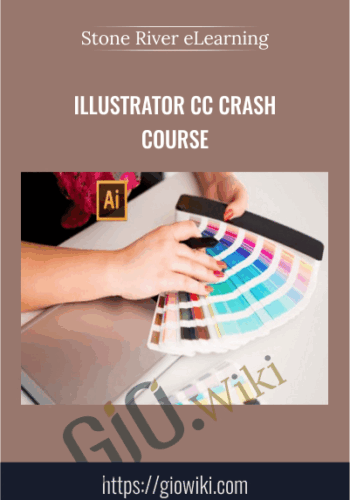 Illustrator CC Crash Course - Stone River eLearning