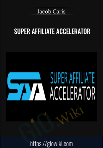 Super Affiliate Accelerator – Jacob Caris