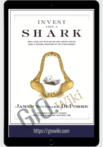 Invest Like A Shark – DePorre James RevShark