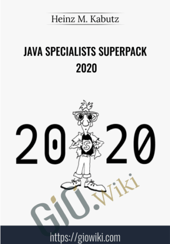 Java Specialists Superpack 2020 - Heinz M. Kabutz