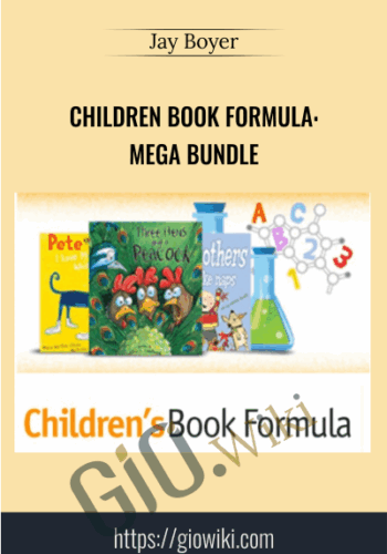 Children Book Formula: MEGA BUNDLE – Jay Boyer