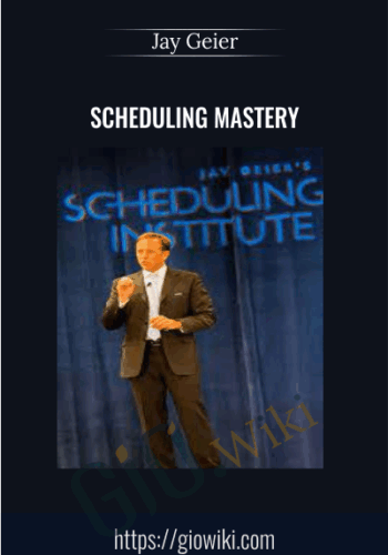 Scheduling Mastery – Jay Geier