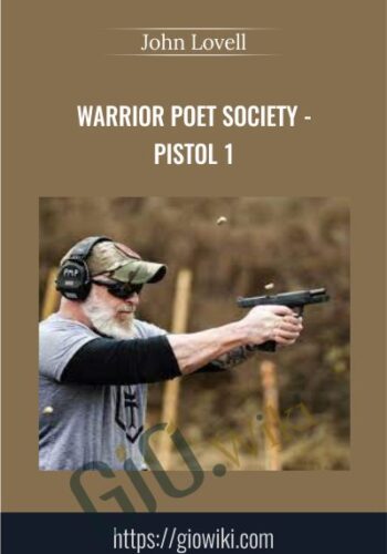 Warrior Poet Society – Pistol 1 – John Lovell