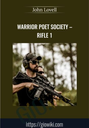 Warrior Poet Society - Rifle 1 - John Lovell