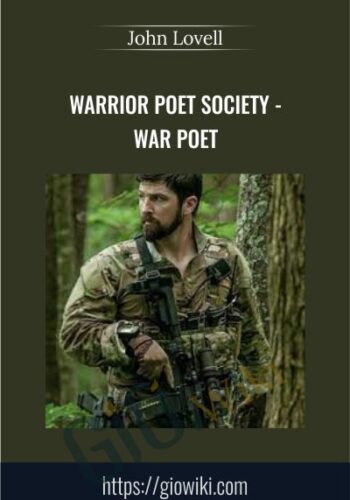 Warrior Poet Society – War Poet – John Lovell
