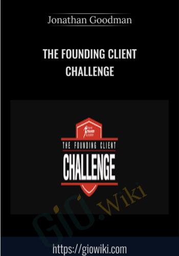 The Founding Client Challenge – Jonathan Goodman