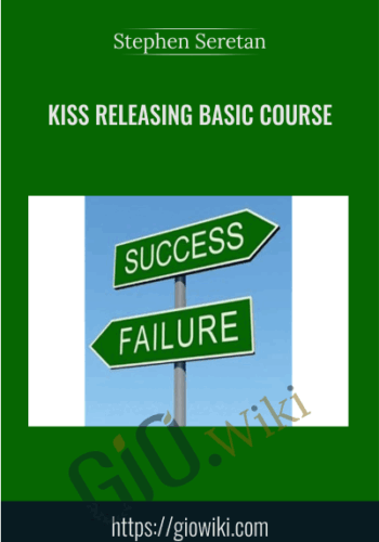 Kiss Releasing Basic Course - Stephen Seretan