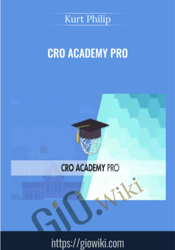 CRO Academy Pro - Kurt Philip