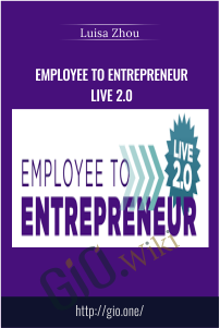 Employee To Entrepreneur LIVE 2.0