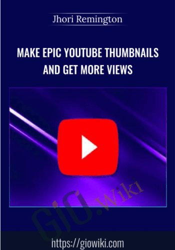 Make Epic YouTube Thumbnails and Get More Views